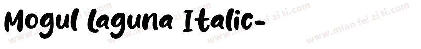 Mogul Laguna Italic字体转换